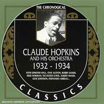 1932-34 - Claude Hopkins - Muzyka - CLASSIC - 3307517069924 - 1 grudnia 1995