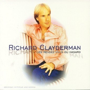 Cover for Richard Clayderman · Richard Clayderman - Les Rendez-vous Du Hasard (CD) [Digipack]