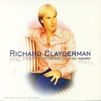 Richard Clayderman - Les Rendez-vous Du Hasard - Richard Clayderman - Musikk - DELPHINE - 3352082707924 - 