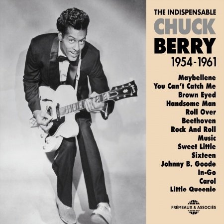 Cover for Chuck Berry · Indispensable C. Berry 1954-61 (CD) (2013)