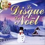 Le Disque de Noel - V/A - Musiikki -  - 3596972462924 - 