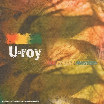 Cover for U Roy · Reggae Masters (CD) [Digipak] (2007)