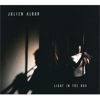 Cover for Julien Alour · Light In The Box (CD) (2022)