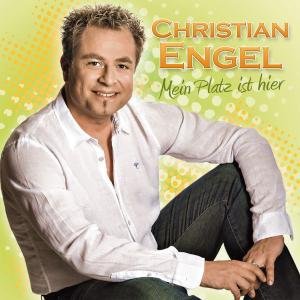 Cover for Christian Engel · Mein Platz Ist Hier (CD) (2012)