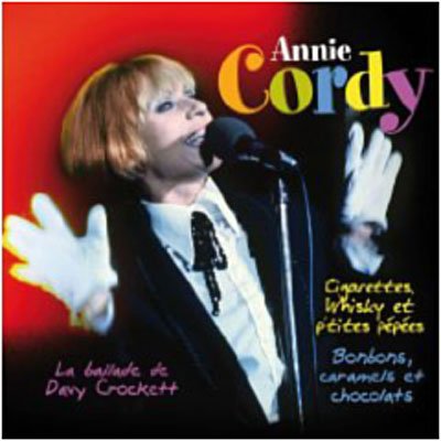 Cover for Annie Cordy · Cigarettes, Whisky et petites (CD) (2015)