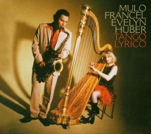 Mulo Francel / Evelyn Huber · Tango Lyrico (CD) (2003)