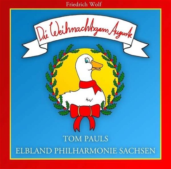 Die Weihnachtsgans Auguste - Tom Pauls - Musik - BUSCHFUNK - 4021934930924 - 25. oktober 2013