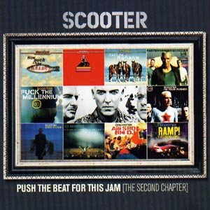 Push the Beat for This Jam (The Second Chapter) - Scooter - Music - EDL - 4029758233924 - January 7, 2002