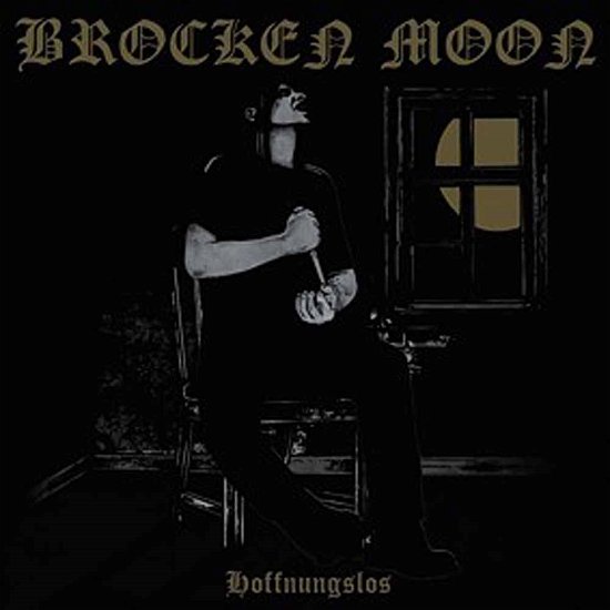 Cover for Brocken Moon · Hoffnungslos (CD) (2017)