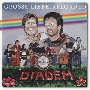 Cover for Diadem · Grosse Liebe.reloaded (CD) (2012)