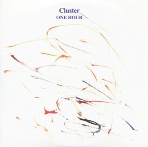 One Hour - Cluster - Musikk - BUREAU B - 4047179883924 - 4. september 2014