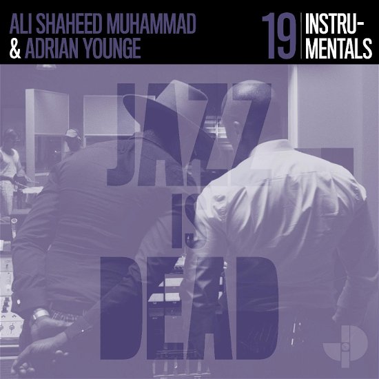 Cover for Adrian &amp; Ali Shaheed Muhammad Younge · Jazz Is Dead 019 (LP) (2023)