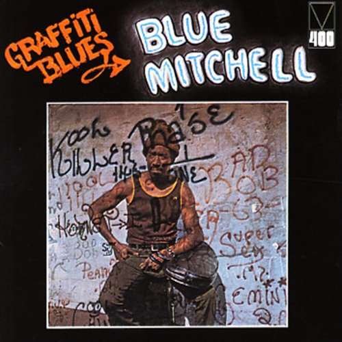 Cover for Blue Mitchell · Graffiti Blues (CD) [Remastered edition] (2017)