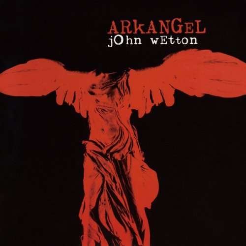 Cover for John Wetton · Ark &amp; Angel (CD) (2008)