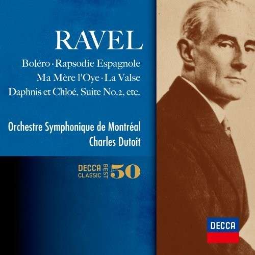 Ravel: Orchestral Works - Charles Dutoit - Musik - 7DECCA - 4988005816924 - 3. juni 2014