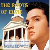 Cover for Various Artisits · Roots of Elvis (CD) (2009)