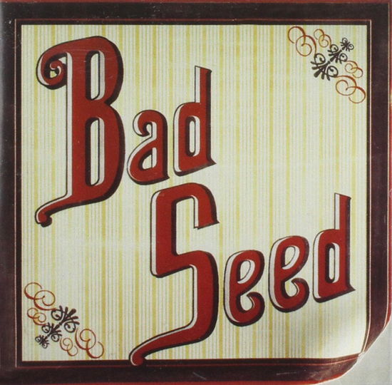 Bad Seed - Bad Seed - Music - MUSIC FOR NATIONS - 5016583117924 - September 8, 2009