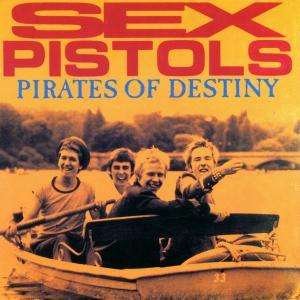 Cover for Sex Pistols · Pirates Of Destiny (CD)