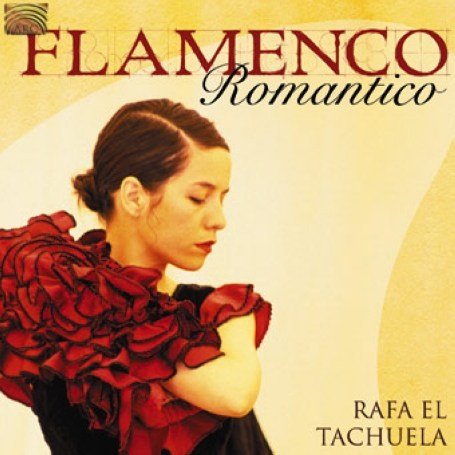 Cover for Rafa El Tachuela · * Flamenco Romantico (CD) (2006)