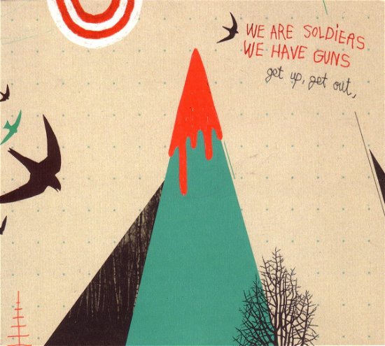 Cover for We Are Soldiers We Have G · Get Up Get Out (CD) (2008)
