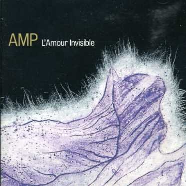 L'amour Invisible - Amp - Musique - Orbit - 5023693102924 - 17 juin 2002
