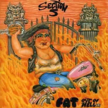 Cover for Section 5 · Fat Out Of Hell (CD) (2010)