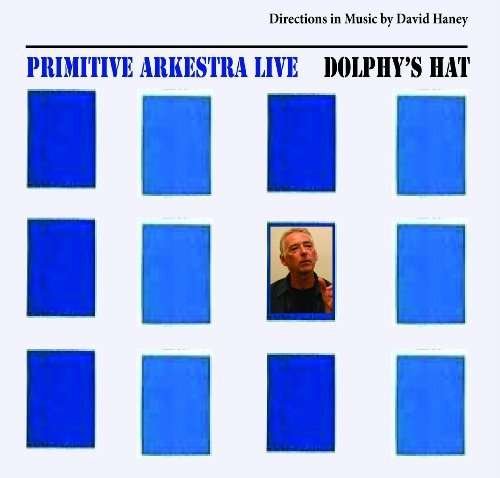 Cover for Primitive Arkestra · DolphyS Hat (CD) (2014)