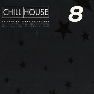 Chill House Vol.8 - V/A - Musiikki -  - 5028557803924 - keskiviikko 13. helmikuuta 2002