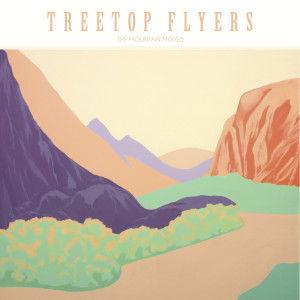 Cover for Treetop Flyers · Mountain Moves (CD) (2013)