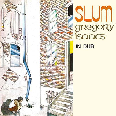 Cover for Gregory Isaacs · Slum In Dub (LP) [Limited edition] (2023)