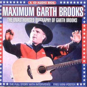 Maximum  Garth Brooks - Garth Brooks - Musikk - Chrome Dreams - 5037320001924 - 1. mai 2014