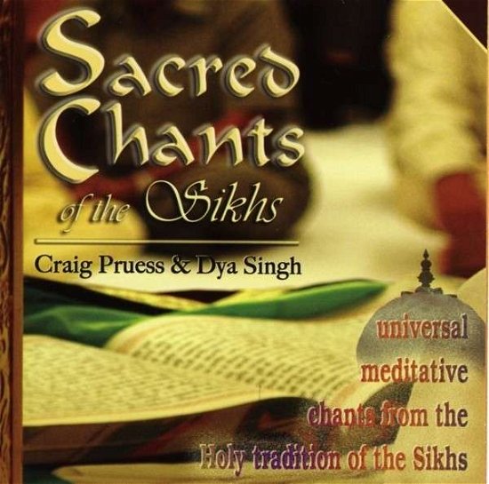 Cover for Craig Pruess · Sacred Chants Of The Sikhs (CD) (2014)