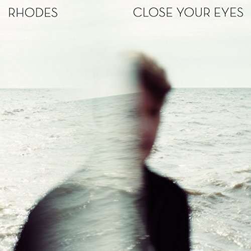 Cover for Rhodes · Close Your Eyes (LP) (2015)