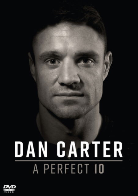 Dan Carter: A Perfect 10 - Dan Carter a Perfect 10 - Movies - SPIRIT - 5060105727924 - October 28, 2019