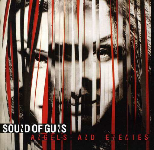 Cover for Sound Of Guns · Angels And Enemies (CD) (2023)