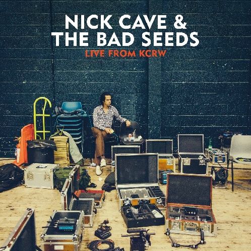 Cover for Nick Cave &amp; the Bad Seeds · Live from KCRW (CD) (2013)