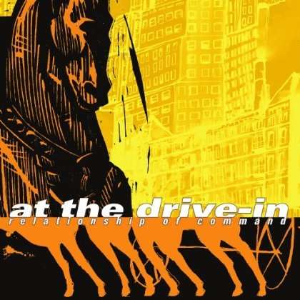 Relationship of Command - At the Drive-in - Musiikki - THE ORCHARD (Transgr - 5060243324924 - perjantai 27. kesäkuuta 2014