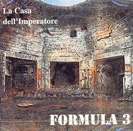 La Casa Dell'imperatore - Formula 3 - Música - CARRAS MUSIC - 5099747590924 - 19 de septiembre de 1994