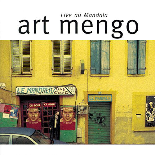 Live Au Mandala - Art Mengo - Musiikki - EPIC - 5099748746924 - tiistai 2. helmikuuta 1999