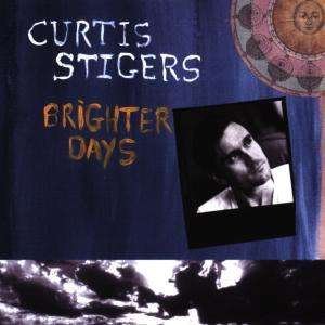 Cover for Curtis Stigers · Brighter Days (CD) (1999)