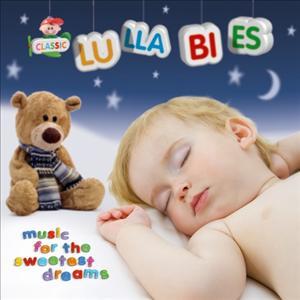 Cover for Classic Lullabies - Music for (CD) (2011)