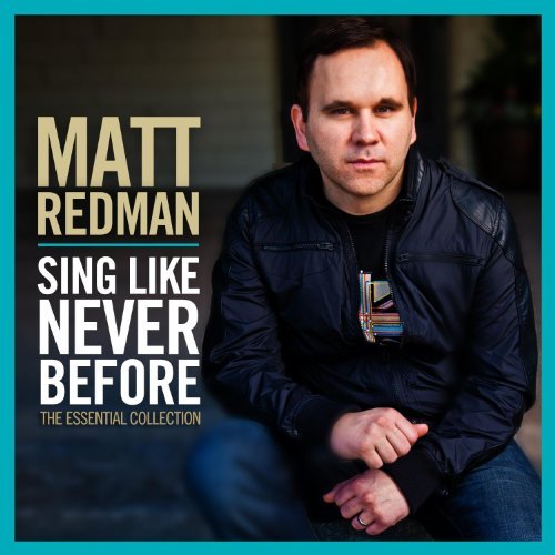Cover for Matt Redman · Sings Like Never Before (CD) (2012)