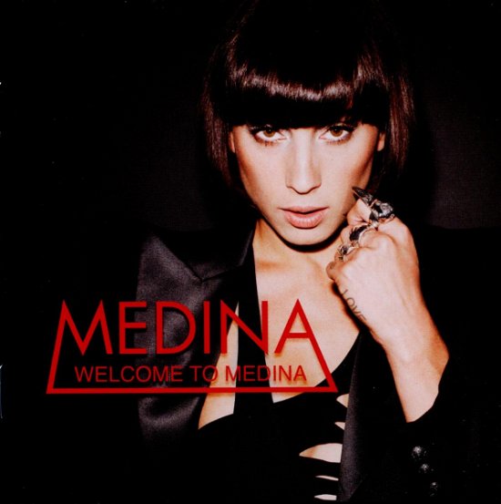 Welcome To Medina - Medina - Muziek - EMI - 5099964821924 - 22 juli 2010