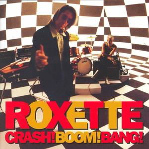 Cover for Roxette · Crash Boom Bang (CD) [Bonus Tracks, Remastered edition] (2009)