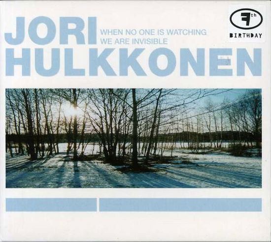 Cover for Jori Hulkkonen · When No One is Watch (CD) (2005)