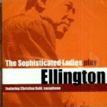 Play Ellington - Sophisticated Ladies - Música - SAB - 5708564503924 - 22 de febrero de 2006