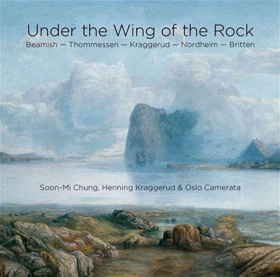 Cover for Chung,Soon-Mi / Kraggerud,Henning / Oslo Camerata · Under the Wing of the Rock (CD) (2015)