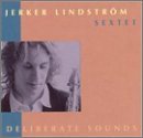 Cover for Lindström Jerker Sextet · Deliberate Sounds (CD) (1996)