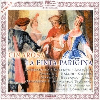 Cover for D. Cimarosa · La Finta Parigina (CD) (2005)