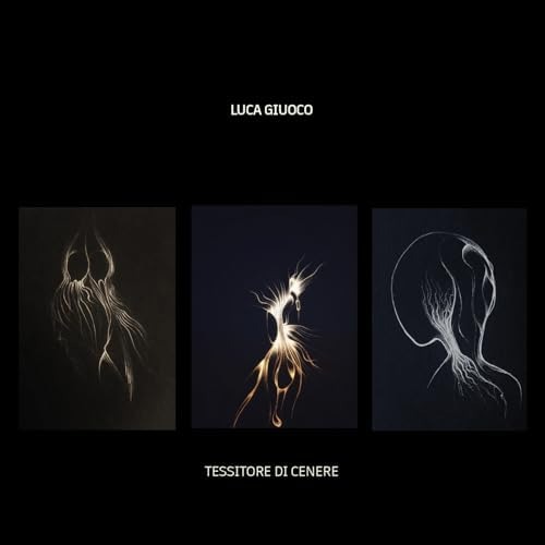 Cover for Luca Giuoco · Tessitore Di Cenere (CD) (2023)